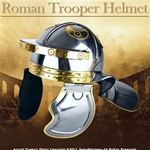 Ornate Roman Trooper Helmet Legion Armor Galea Helm